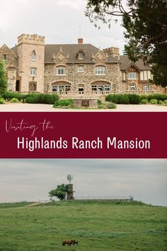 the front and back cover of visiting the highlands ranch mansion