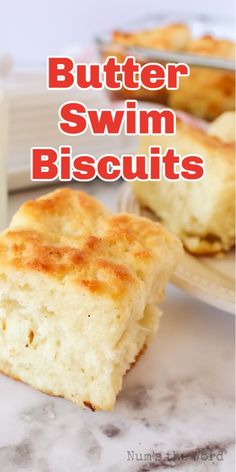 butter swim biscuits on a plate with the words butter swim biscuits above it