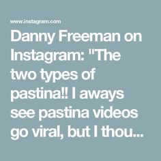 Danny Freeman on Instagram: "The two types of pastina!! I aways see pastina videos go viral, but I thought it would be good to break down the two major types. The first is a creamy pastina, which often has butter, cheese, and/or egg in it and has a thick, grits-like texture. The second is a soupy pastina with pureed vegetables in the broth for extra nourishment. Do you have a favorite??"