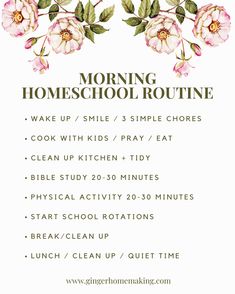 a white poster with pink flowers on it and the words morning homeschool routine