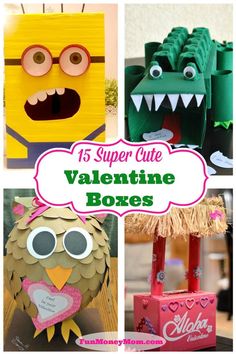 valentine boxes made out of paper and cardboard with the words 15 super cute valentine boxes