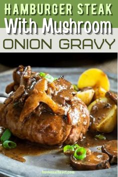 hamburger steak with mushroom onion gravy on a plate