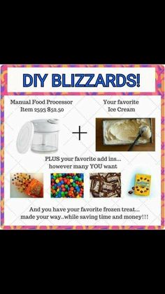 a poster with instructions on how to make homemade diy blizzards and other treats