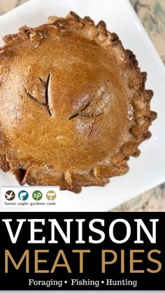 an advertisement for the venison meat pie is shown on a white plate with black lettering