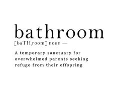 the words bathroom are in black and white