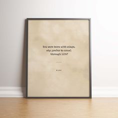 a framed poster with the quote wherever you are, and whatever you do, be in love