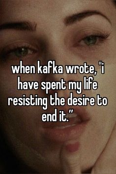 Kafkaesque Aesthetic, Kafka Poetry, Kafka Aesthetic, Kafka Quotes, Literature Humor, Franz Kafka, Unspoken Words, End It