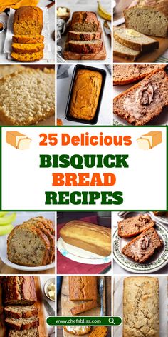 the 25 delicious biscuit bread recipes are on display in this collage with text that reads 25 delicious biscuit bread recipes