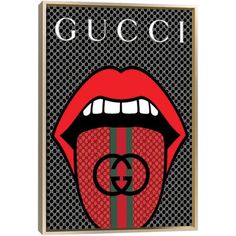 a poster with the word gucci on it's tongue and an open mouth