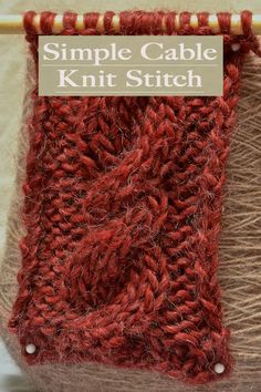 an image of a red and beige knitted item with the words simple cable knit stitch on it