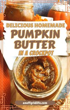 delicious homemade pumpkin butter in a crockpot with text overlay that reads delicious homemade pumpkin butter in a crockpot