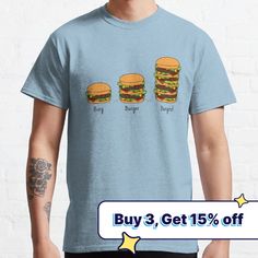 Standard fit with double-needle hems for durability. Solid colors are 100% preshrunk cotton, heather colors are cotton blend. Range of colors available, with the option to print on front or back. Size range S-3XL, suitable for men and women. Funny illustration for burger lovers. Burger explained: Burg. Burger. Burgest Funny Illustration, Solid Colors, Classic T Shirts, Cotton Blend, Solid Color, Men And Women, For Men, Range, Funny