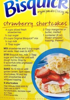 an advertisement for strawberry shortcakes with information about the ingredients and instructions on it