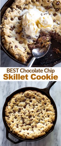 the best chocolate chip skillet cookie is ready to be eaten with ice cream on top