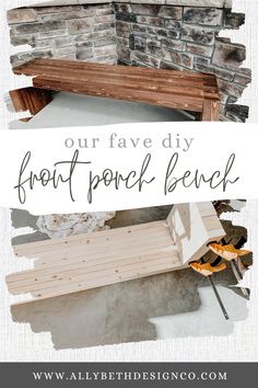 a wooden bench with the words our fave diy front porch bench on it