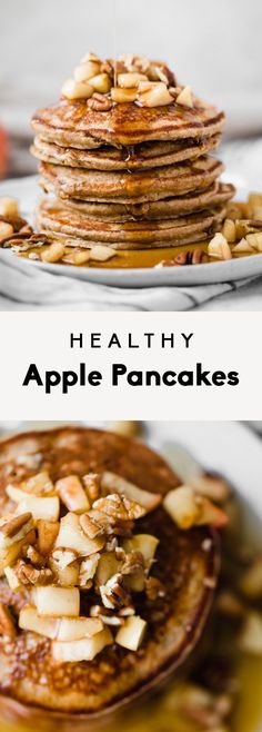 stack of pancakes with apples on top and the words healthy apple pancakes above it in white letters