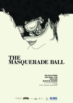 the masquerade ball poster with an image of a man's face in black and