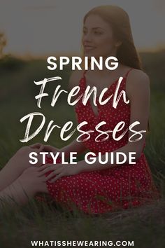 Discover 7 elegant French dresses that bring effortless style to your wardrobe and fit every occasion perfectly. French dresses vintage, french dresses formal, french dress style parisian chic, french look outfit. French Dress Style, French Look Outfit, Style Parisian Chic, French Dresses, Summer Wardrobe Staples, Summer Wardrobe Essentials, French Dress, Summer Capsule Wardrobe, Spring Outfits Women