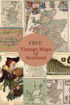 an old map with the words free vintage maps of scotland