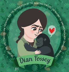 a woman holding a black bear in her arms with the words dian fossy on it