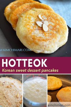 several different types of desserts are shown in this collage with the title hotteok korean sweet desert pancakes