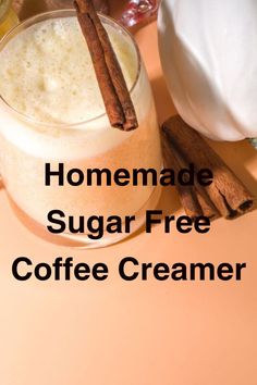 homemade sugar free coffee creamer with cinnamon sticks