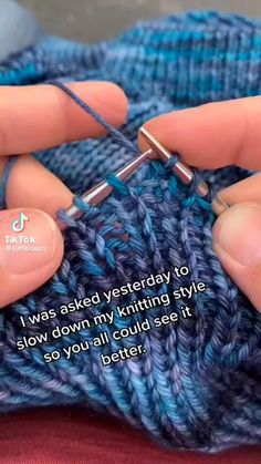 someone is knitting something with their fingers and the words i was asked yesterday to slow down my knitting style so you'll could see