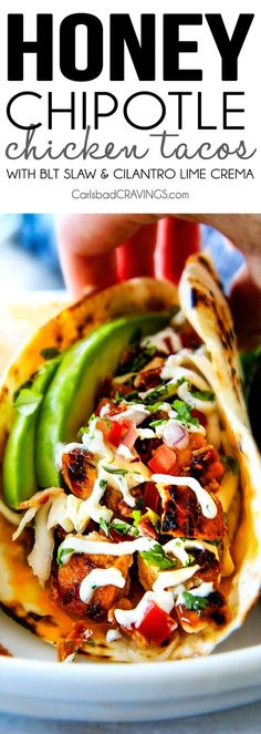 a close up of a plate of food with the words honey chipotie chicken tacos