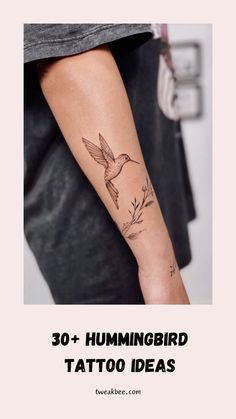 a person with tattoos on their arm and the words 30 hummingbird tattoo ideas