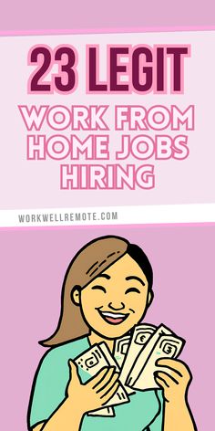 a woman is smiling and holding money in her hands with the words work from home jobs hiring