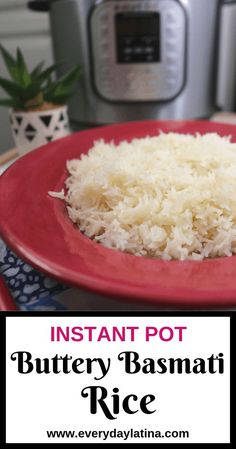 instant pot buttery basmati rice on a red plate with an instant pot in the background