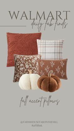 an advertisement for walmart's fall accent pillows