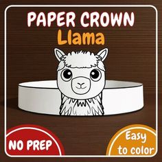 a paper crown with an image of a llama on it's head and the words paper crown lamaa