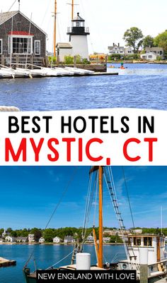 two photos with the words best hotels in mystic, ct and new england with love