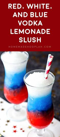 two glasses filled with red, white and blue lemonade slush