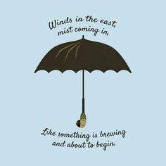 an umbrella with the words winds in the east must coming in like something is brewing and about to begin