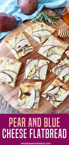 pear and blue cheese flatbread on a cutting board