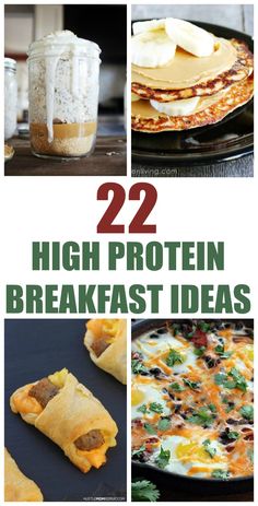 high protein breakfast ideas with text overlay that reads, 22 high protein breakfast ideas