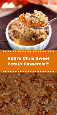 there is a casserole with nuts in it and the words ruth's chili sweet potato casserole