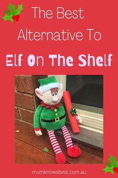 The best alternative to elf on the shelf - by Mum Knows Best. Have Some Fun, Christmas Season, Christmas Seasons, Getting Ready