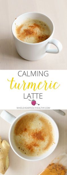 two cups of coffee with cinnamon on top and the words, calming turmetic latte