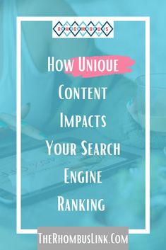 the words how unique content impact your search engine rank