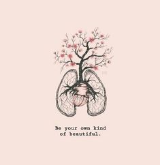 a drawing of a tree with the words be your own kind of beautiful