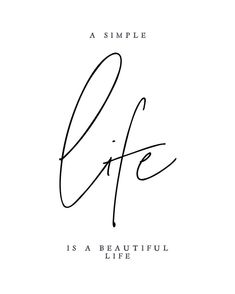 the words life is a beautiful life written in cursive handwriting on a white background