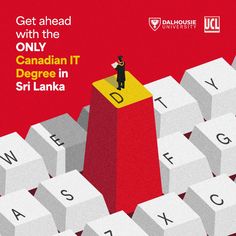 an advertisement for canadian it degree in sri lanka with a man standing on top of the letters