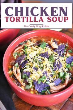 chicken tortilla soup in a red bowl on a wooden table with text overlay