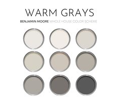 six different shades of gray paint with the words warm grays on it and below them