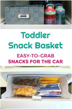 toddler snack basket in the fridge with text overlay that reads easy to grab snacks for the car