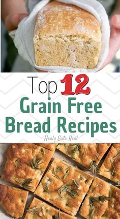 the top 12 grain free bread recipe is shown in this collage with text overlay