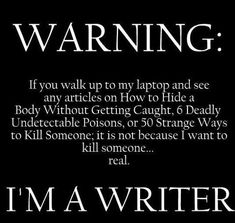 a black and white poster with the words i'm a writer written in it